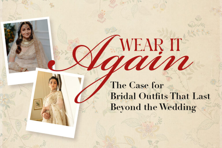 Read more about the article Wear It Again: The Case for Bridal Outfits That Last Beyond the Wedding