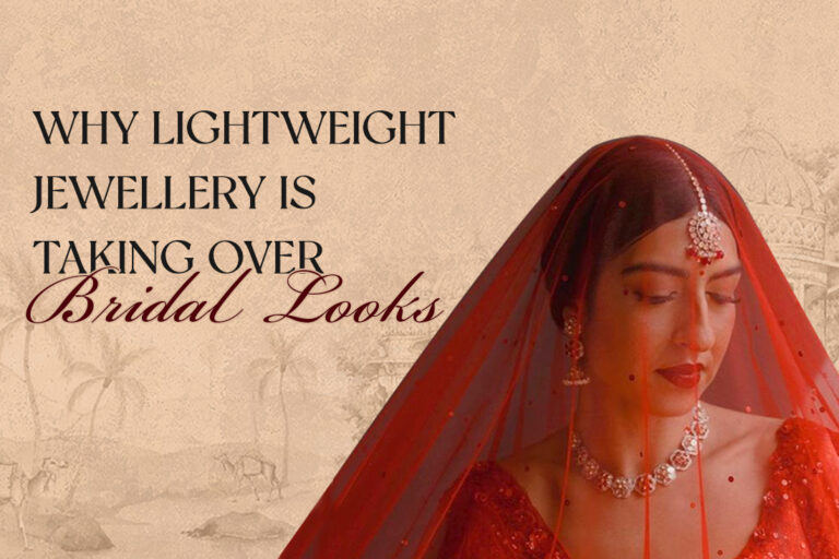 Read more about the article Why Lightweight Jewellery Is Taking Over Bridal Looks