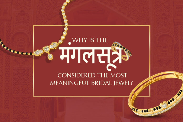 Read more about the article Why is the Mangalsutra considered the most meaningful bridal jewel?